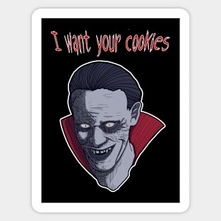 I want your cookies Sticker